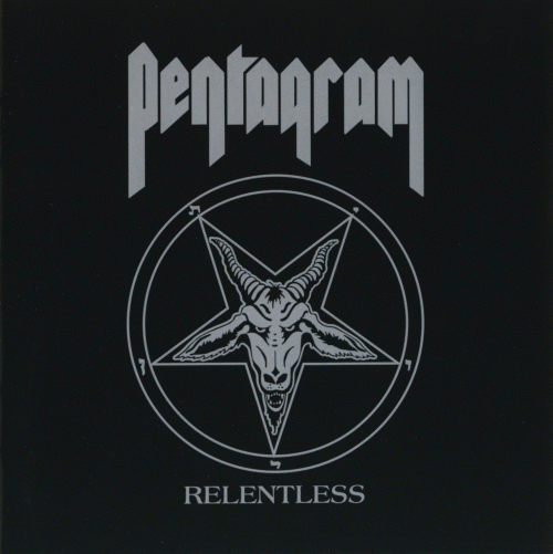 Pentagram (USA) : Relentless